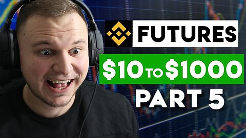 SCALP TRADING DAY | Turn $10 into $1000 (Binance Futures Trading) Part 5