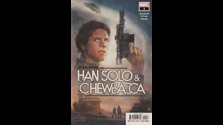 Star Wars: Han Solo and Chewbacca -- Issue 1 (2022, Marvel Comics) Review