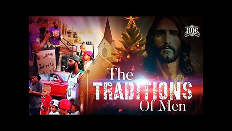 The Traditions Of Men