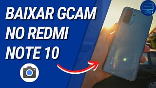 APRENDA A MELHORAR SUAS SELFIES NO REDMI NOTE 10 COM A GCAM!!! 🤳 | Tutorial