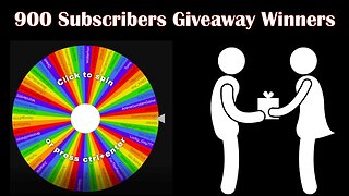900 Subscriber Giveaway Winners