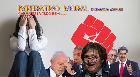 Imperativo Moral Semana 47.23