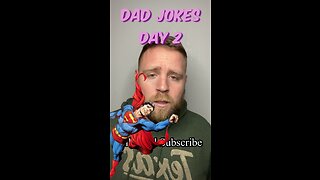 Dad Joke! Day 2!