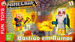 MINECRAFT SURVIVAL #11 - Achamos MUITO OURO no Bastião em Ruínas e trocamos com os Piglins! 🐷