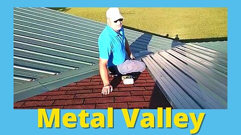 Metal Roof Valley Install for home, mobile home, commercial buildings