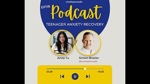 EP118: Teenager Anxiety Recovery