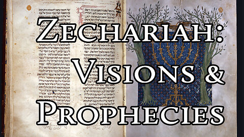 "Zechariah: Visions & Prophecies" - Ronald L. Dart