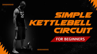 Simple Kettlebell Circuit for Maximum Gains (Beginner's Level)