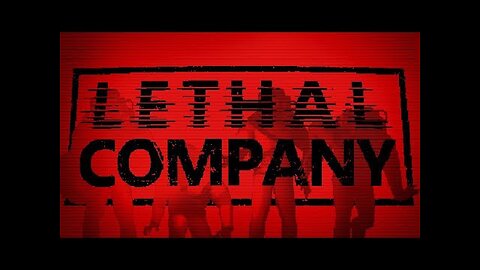 Lethal Company with Friends