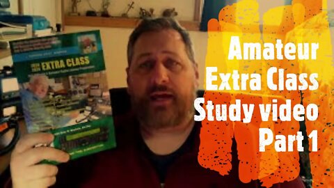 UPGRADE to Amateur Extra class license! | Study along with me for your Extra class license, part 1