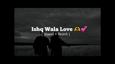 Ishq Wala Love