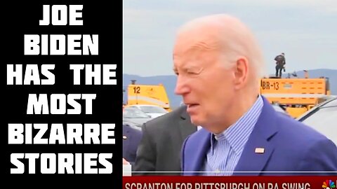 Joe Biden has the most bizarre stories!