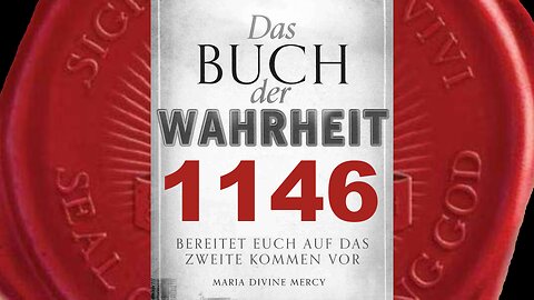 Glaube des Klerus wird vom Feind Gottes, dem Antichristen, bekämpft(Buch der Wahrheit Nr 1146)