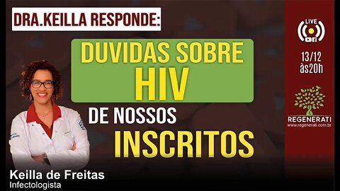 Dra Keilla Responde: HIV