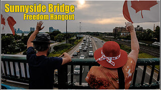 Freedom Rally Hang out - Sunny Side Bridge Toronto