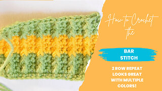 🧶 How to Crochet the Bar Stitch