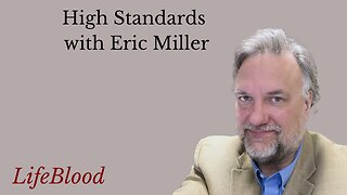 High Standards with Eric Miller