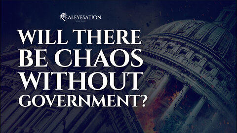 Will There Be Chaos Without Government?