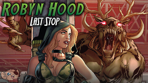 Robyn Takes on a Wendigo in This Giant One-Shot | ROBYN HOOD: THE LAST STOP