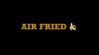 Air Fried Bananas