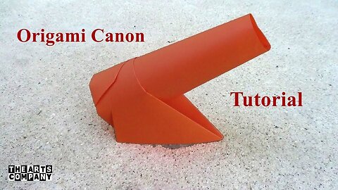 Simple Origami Canon - How to make a paper Origami Canon ! the art company
