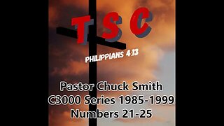 005 Numbers 21-25 | Pastor Chuck Smith | 1985-1999 C3000 Series