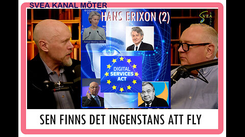 Svea Kanal Möter 7: Hans Erixon (2). Vårt digitala ID-kort - sen finns det ingenstans att fly
