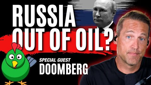 Is Russia Running Out Of Oil? Whats Next with Doomberg