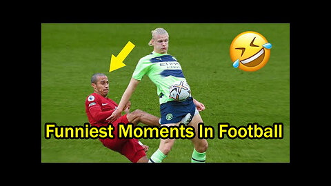 Funniest Moments In Football