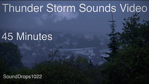 45 Minutes of Enchanting Thunderstorm Ambience