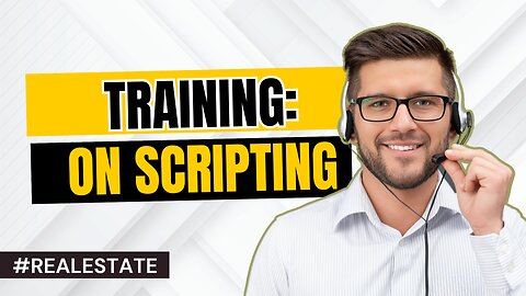 REAL ESTATE: Training on Scripting #realestate