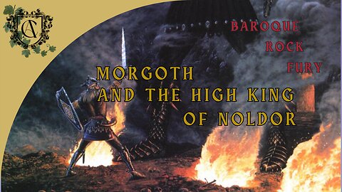 Morgoth and the High King of Noldor | Andrew M. Cavallo