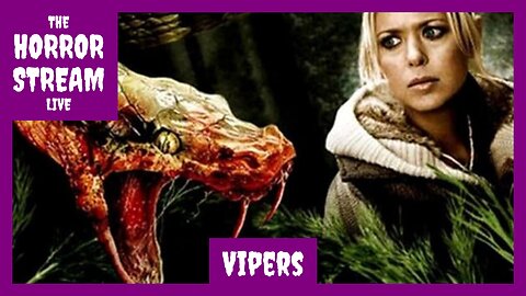 Vipers (2008) Movie Review [The Deadly Doll's House of Horror Nonsense]