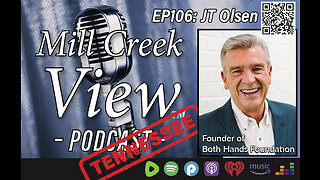 Mill Creek View Tennessee Podcast EP106 JT Olsen Interview & More 6 14 23