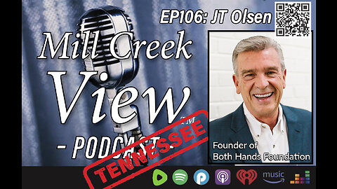 Mill Creek View Tennessee Podcast EP106 JT Olsen Interview & More 6 14 23