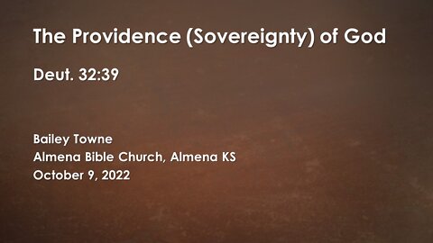God's Providence (Sovereignty) - Baily Towne