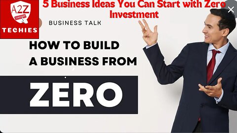 5 Business Ideas You Can Start with Zero Investment | Zero to Hero Business Ideas