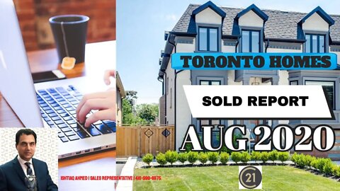 Toronto Homes Sold Report For August 2020