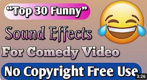 Top 30 - Funny Sounds Effects - For Comedy Video - No Copyright Free Use