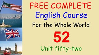 The past simple interrogative and negative - Lesson 52 - FREE COMPLETE ENGLISH COURSE FOR THE WORLD