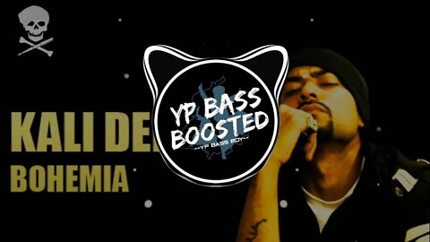 Kali Denali (Bass Boosted) Bohemia | latest punjabi bass boosted song 2022