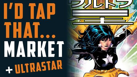 I'd tap that... Market +ULTRA STAR w/ Patrick Thomas Parnell