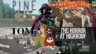 Let's Play LudoNarraCon 2024 Games Pine, Great God Grove, Tom the postgirl, & The Horror at Highrook