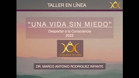 Viviendo una vida sin miedo, 2022 Despertar de la Conscienia