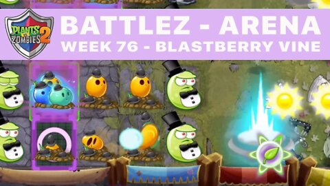 PvZ 2 - Battlez - Arena - Week 76 - Preview Battle 6