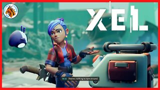 XEL- Gameplay/No commentary