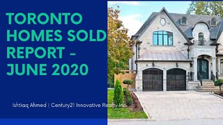 Toronto Homes Sold Report - June 2020 - Market Watch