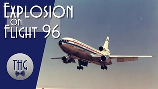 The Explosion on American Airlines Flight 96