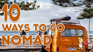 10 Ways to Know You've Gone Nomad? #nomad