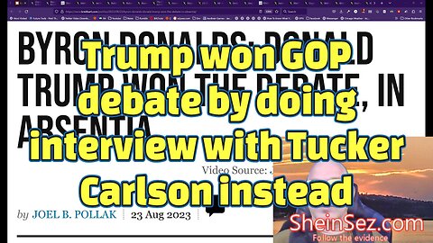Trump won GOP debate by doing interview with Tucker Carlson instead-SheinSez 271